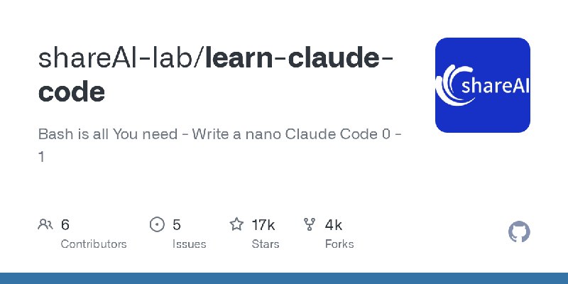 GitHub - shareAI-lab/learn-claude-code: Bash is all You need - Write a nano Claude Code 0 - 1
