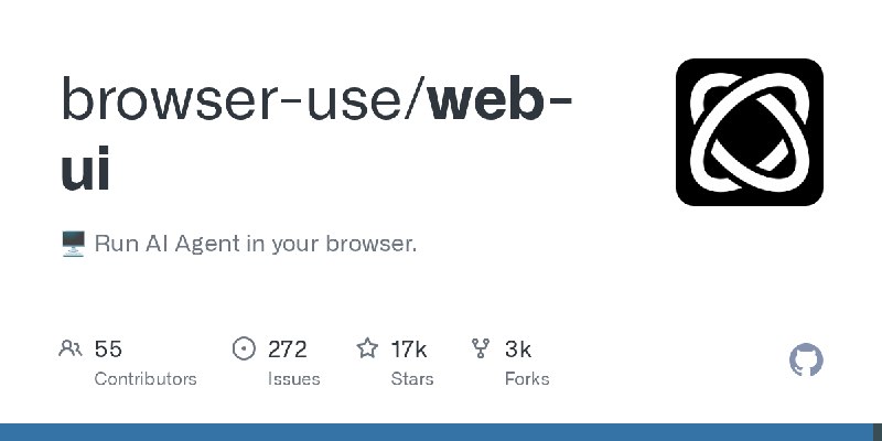 GitHub - browser-use/web-ui: 🖥️ Run AI Agent in your browser.
