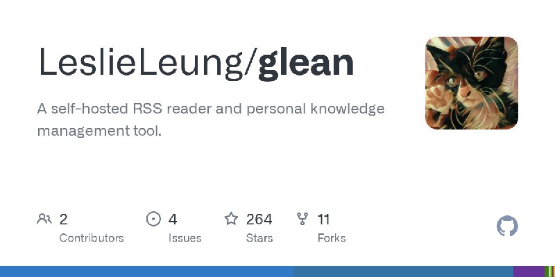 GitHub - LeslieLeung/glean: A self-hosted RSS reader and personal knowledge management tool.