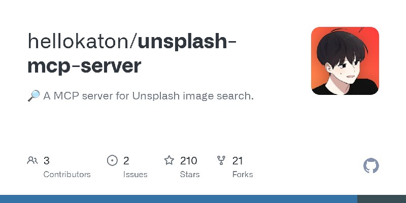 GitHub - hellokaton/unsplash-mcp-server: 🔎 A MCP server for Unsplash image search.