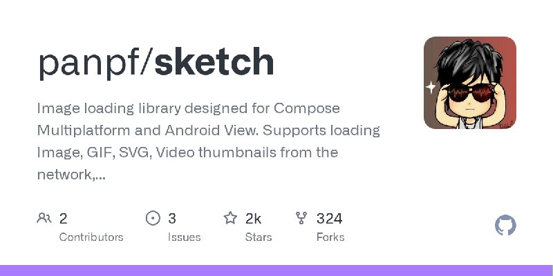 GitHub - panpf/sketch: Image loading library designed for Compose Multiplatform and Android View. Supports loading Image, GIF,…