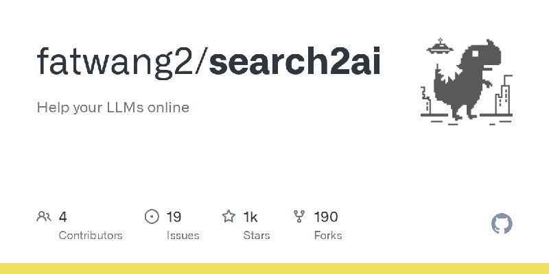 GitHub - fatwang2/search2ai: Help your LLMs online