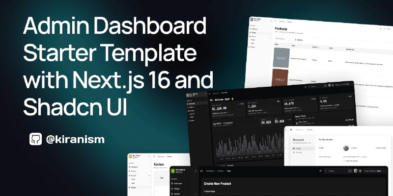 GitHub - Kiranism/next-shadcn-dashboard-starter: Free, open source, AI-friendly admin dashboard template built with Next.js 16…