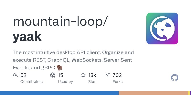 GitHub - mountain-loop/yaak: The most intuitive desktop API client. Organize and execute REST, GraphQL, WebSockets, Server Sent…