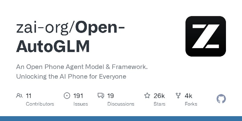 GitHub - zai-org/Open-AutoGLM: An Open Phone Agent Model & Framework. Unlocking the AI Phone for Everyone