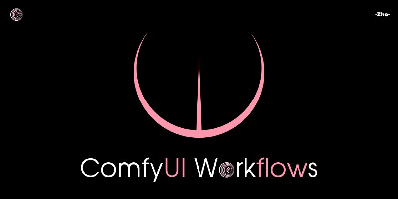 GitHub - ZHO-ZHO-ZHO/ComfyUI-Workflows-ZHO: 我的 ComfyUI 工作流合集 | My ComfyUI workflows collection