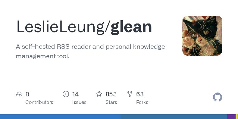 GitHub - LeslieLeung/glean: A self-hosted RSS reader and personal knowledge management tool.