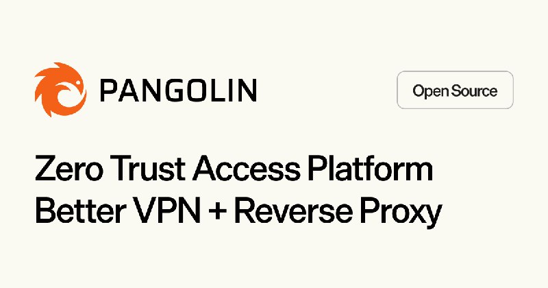 GitHub - fosrl/pangolin: Identity-aware VPN and tunneled reverse proxy for remote access.