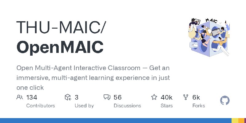 GitHub - THU-MAIC/OpenMAIC: Open Multi-Agent Interactive Classroom — Get an immersive, multi-agent learning experience in just…