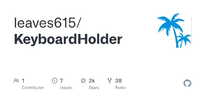 GitHub - leaves615/KeyboardHolder