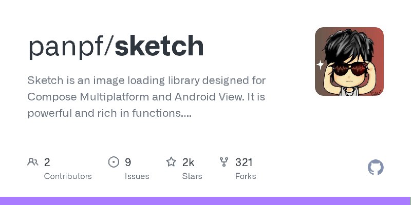 GitHub - panpf/sketch: Sketch is an image loading library designed for Compose Multiplatform and Android View. It is powerful and…
