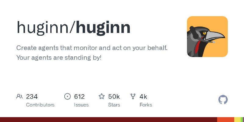 GitHub - huginn/huginn: Create agents that monitor and act on your behalf.  Your agents are standing by!