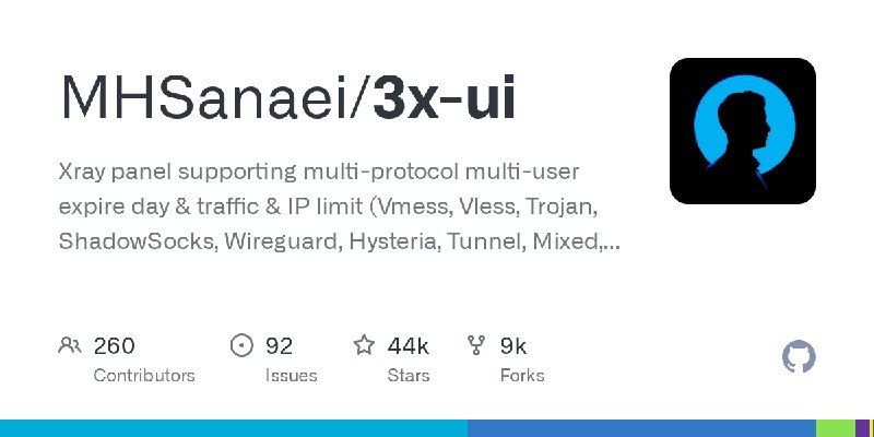 GitHub - MHSanaei/3x-ui: Xray panel supporting multi-protocol multi-user expire day & traffic & IP limit (Vmess, Vless, Trojan…