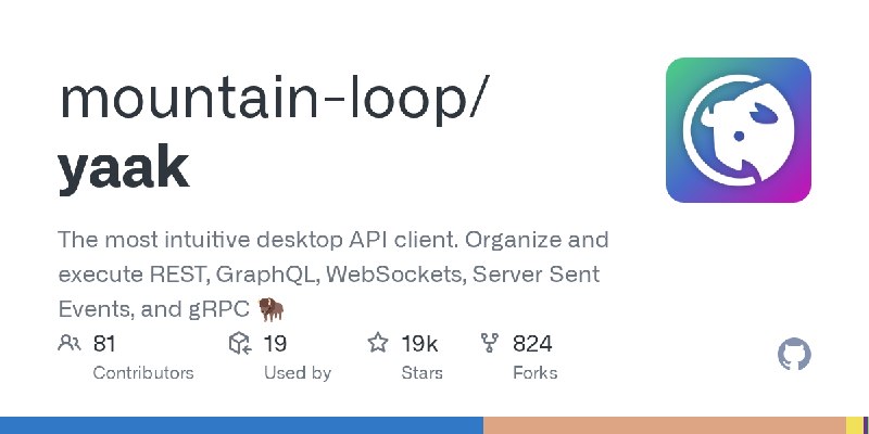 GitHub - mountain-loop/yaak: The most intuitive desktop API client. Organize and execute REST, GraphQL, WebSockets, Server Sent…