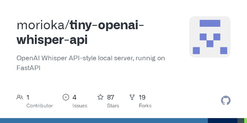 GitHub - morioka/tiny-openai-whisper-api: OpenAI Whisper API-style local server, runnig on FastAPI