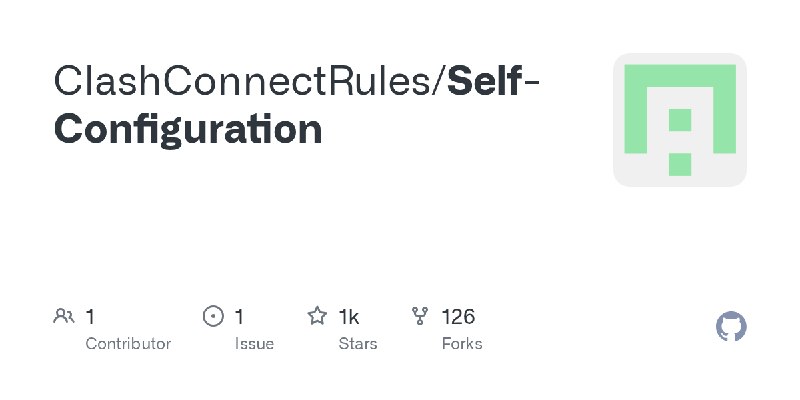 GitHub - ClashConnectRules/Self-Configuration