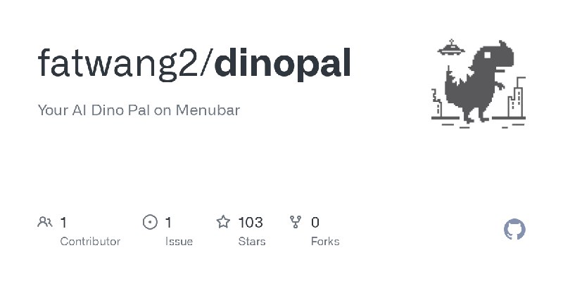 GitHub - fatwang2/dinopal: Your AI Dino Pal on Menubar