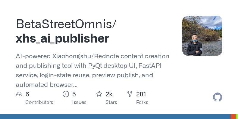 GitHub - BetaStreetOmnis/xhs_ai_publisher: AI-powered Xiaohongshu/Rednote content creation and publishing tool with PyQt desktop…